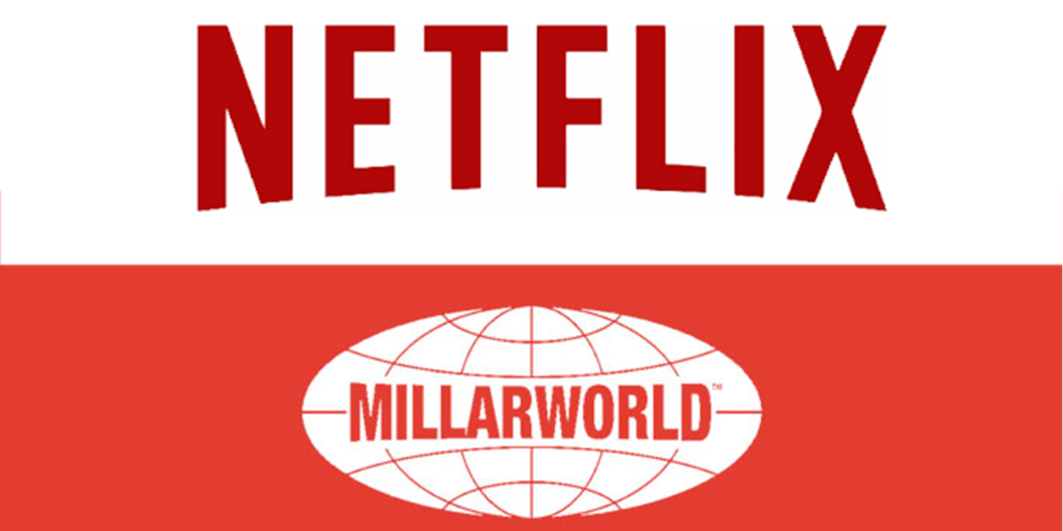  Netflix, Millarworld’u Satın Alıyor