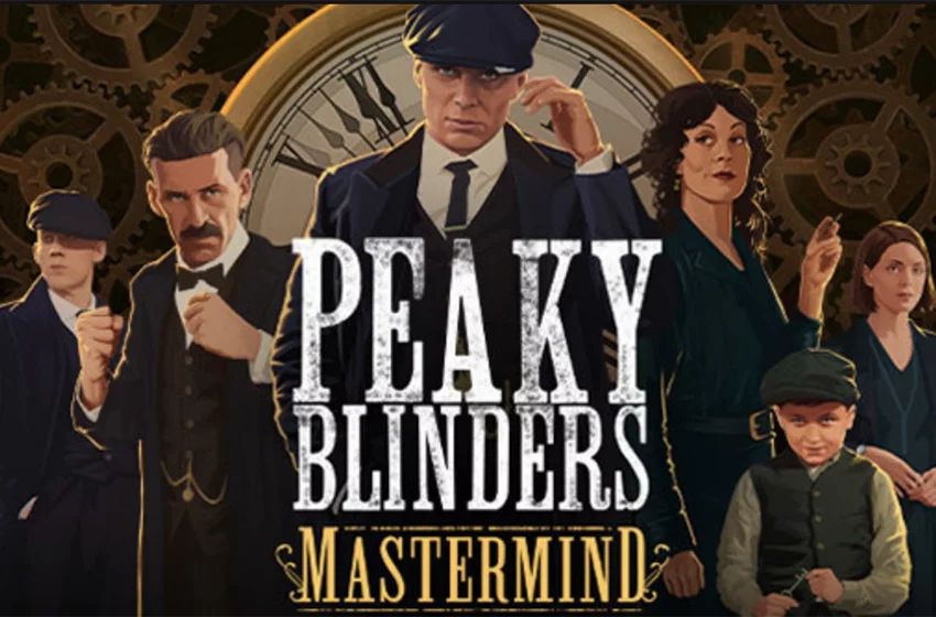  Birmingham’a Hoş Geldiniz! “Peaky Blinders: Mastermind” Geliyor