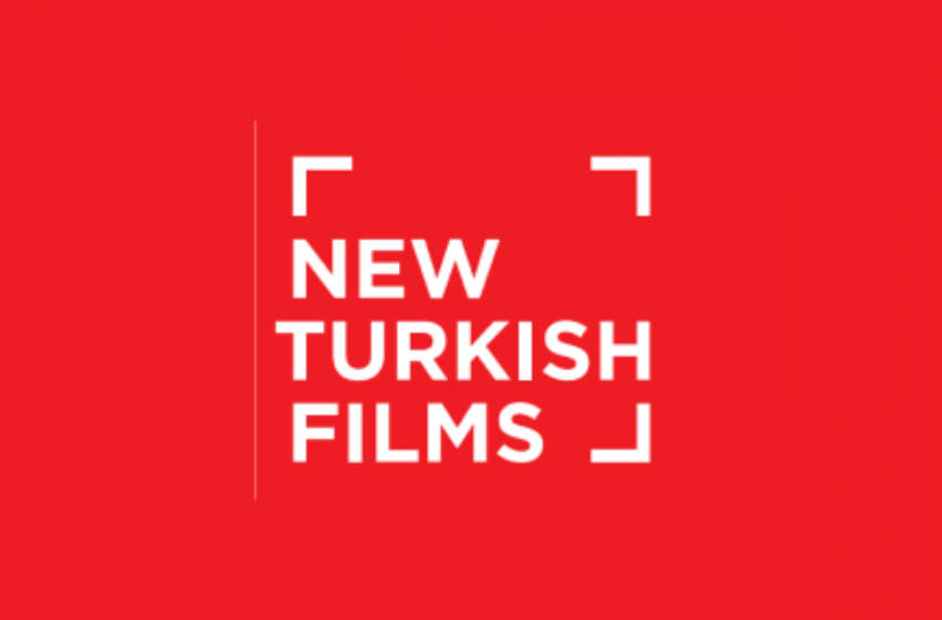  New Turkish Films: Türk Filmlerine Uluslararası Platform