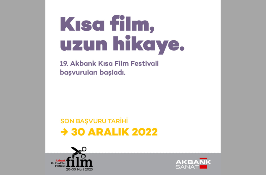  19. Akbank Kısa Film Festivali Başvuruları Başladı