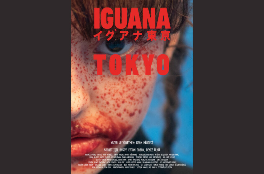  Kaan Müjdeci’den ‘Iguana Tokyo’ Geliyor
