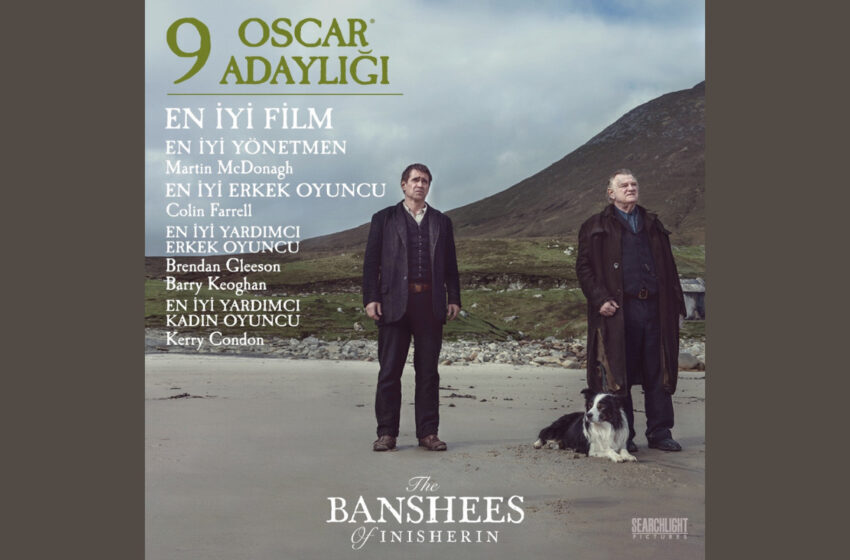  9 Oscar Adayı ‘The Banshees of Inisherin’ 3 Şubat’ta Vizyonda