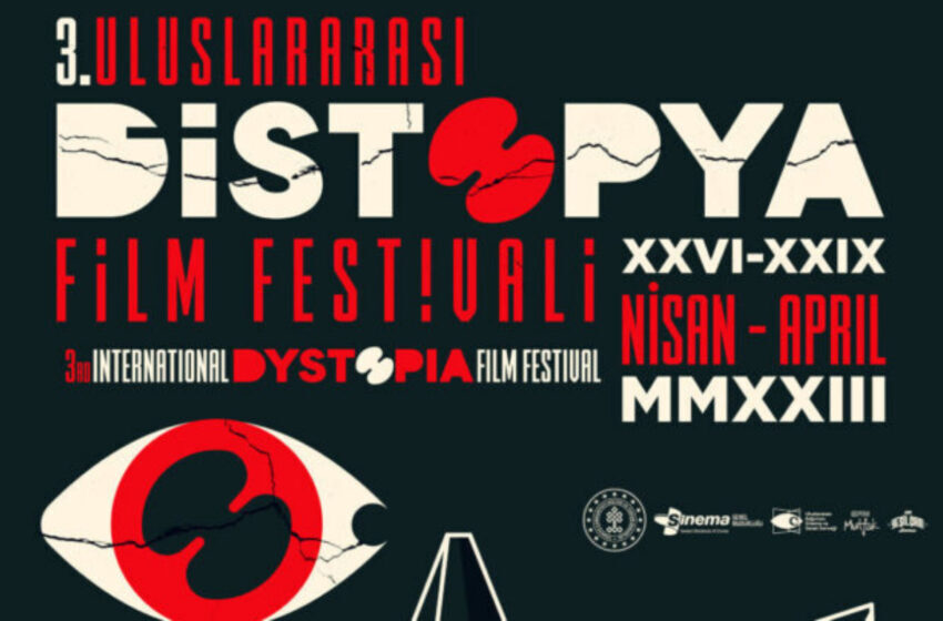  3. Uluslararası Distopya Film Festivali’ne Yoğun İlgi