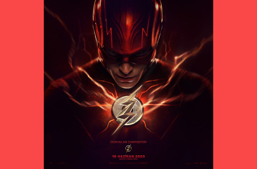  ‘The Flash’ 16 Haziran’da Sinemalarda