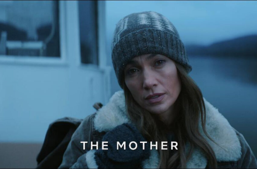  Jennifer Lopez’in Yer Aldığı ‘The Mother’ Filminin Fragmanı Yayınlandı