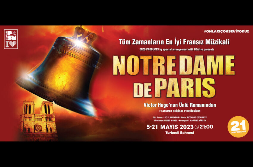  ‘Notre Dame de Paris’ Müzikali İzleyicileri Büyülüyor