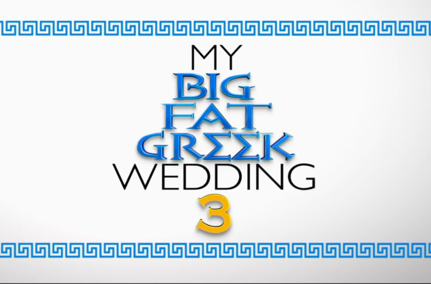  ‘Benim Çılgın Düğünüm 3’ Filmi Yakında Vizyonda