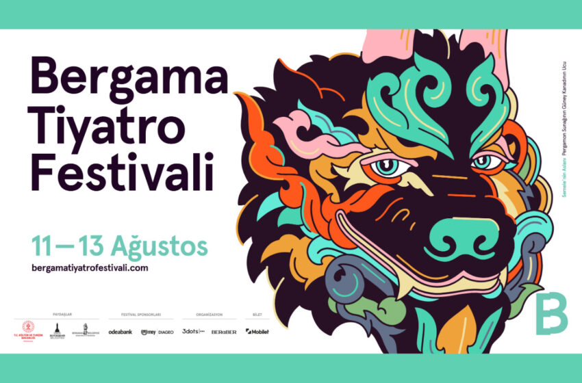  Bergama Tiyatro Festivali, 11-13 Ağustos Tarihlerinde Gerçekleşecek