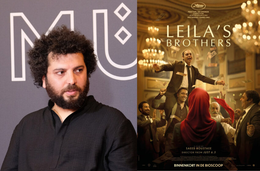  ‘Leyla’nın Kardeşleri’ Filminin Yönetmeni Saeed Roustayi’ye Hapis Cezası