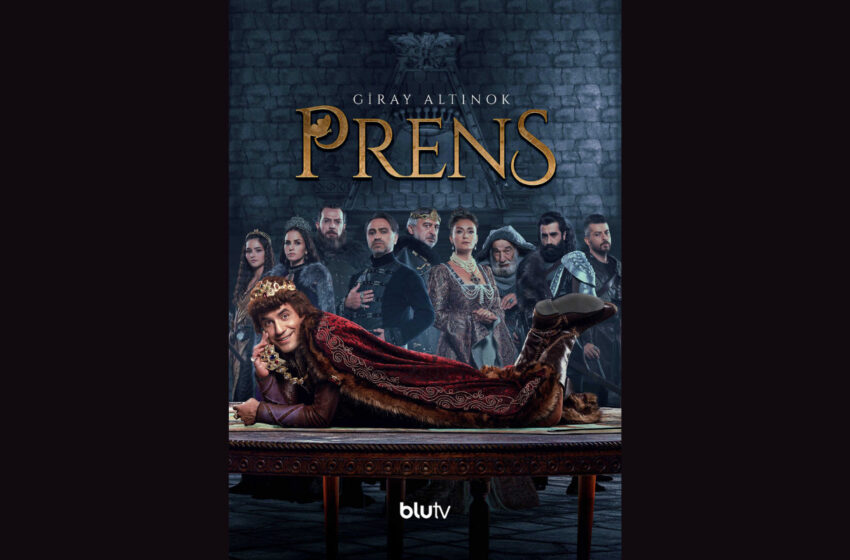  ‘Prens’, BluTV’den 2. Sezon Onayını Aldı