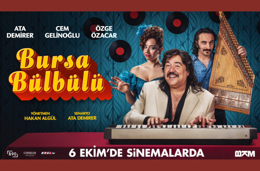 Ata Demirer’in ‘Bursa Bülbülü’ Filmi, 6 Ekim’de Sinemalarda