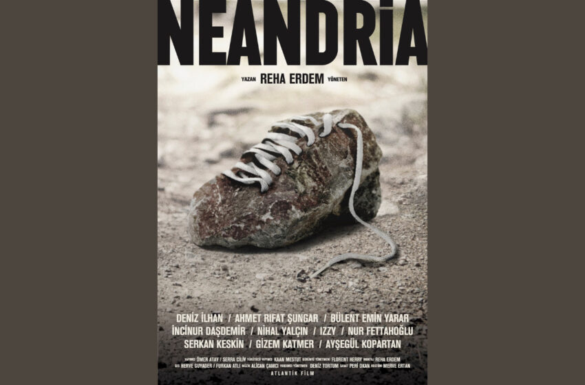 Reha Erdem’in Yeni Filmi ‘Neandria’ Dünya Prömiyerini Varşova Film Festivali’nde Yapacak