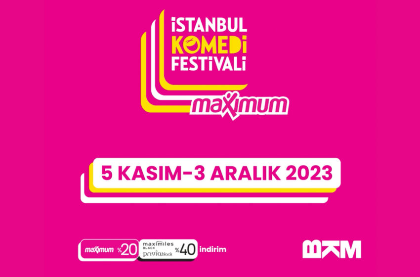  İstanbul Komedi Festivali Başlıyor