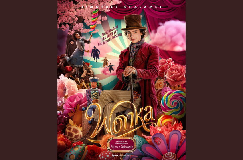  Timothée Chalamet’in Başrol Oynadığı ‘Wonka’ Filminden Yeni Afiş Yayınlandı