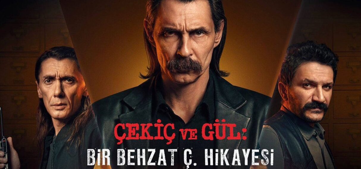 Çekiç ve Gül: Bir Behzat Ç. Hikayesi