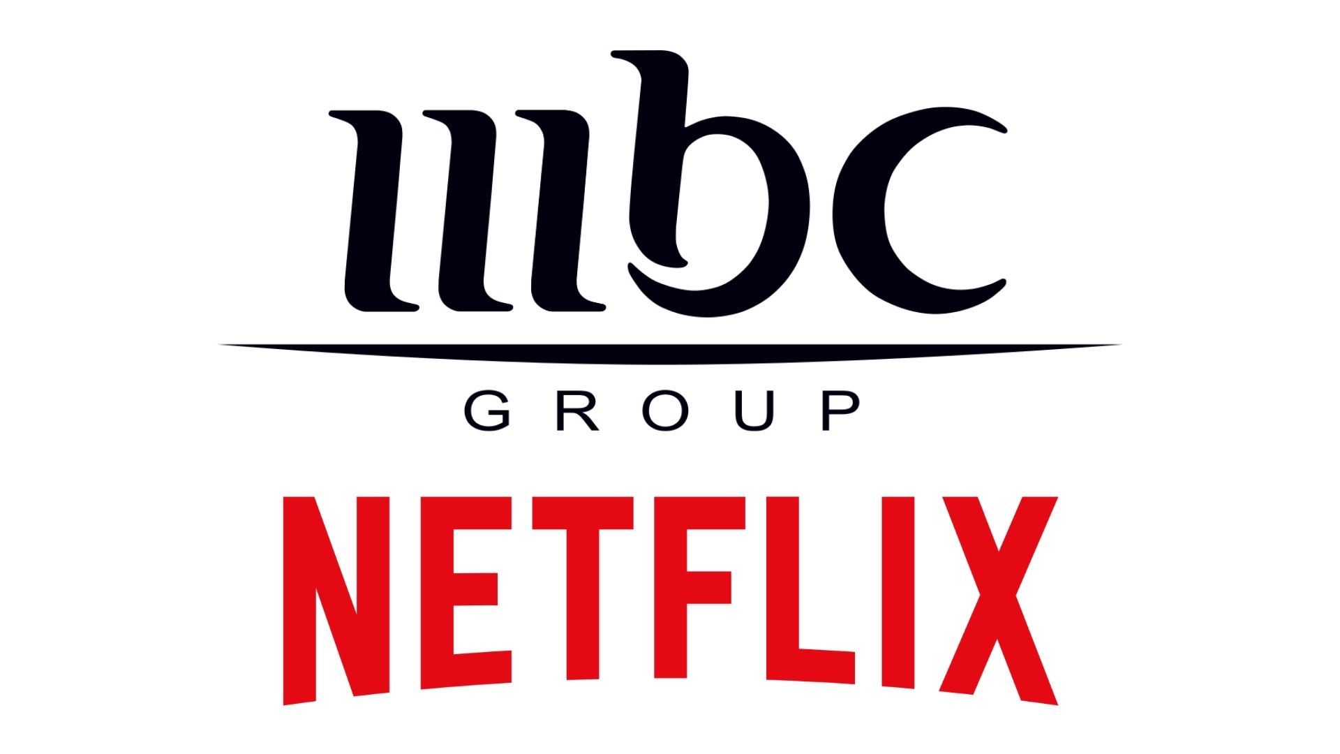 MBC Group and Netflix Announce Streaming Partnership in MENA