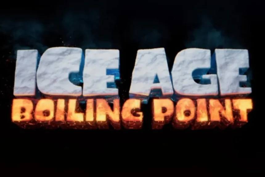 Ice Age: Boiling Point