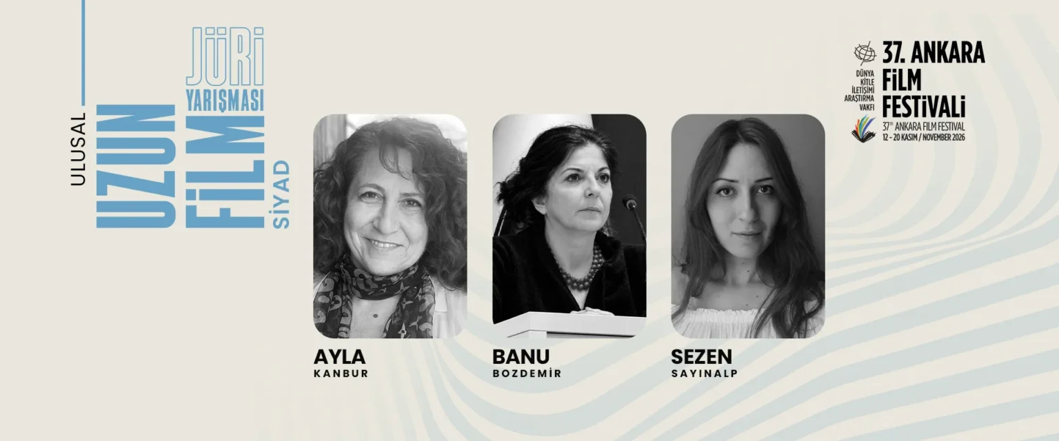 37. Ankara Film Festivali’nin SİYAD ve FİLM-YÖN Jürileri Açıklandı