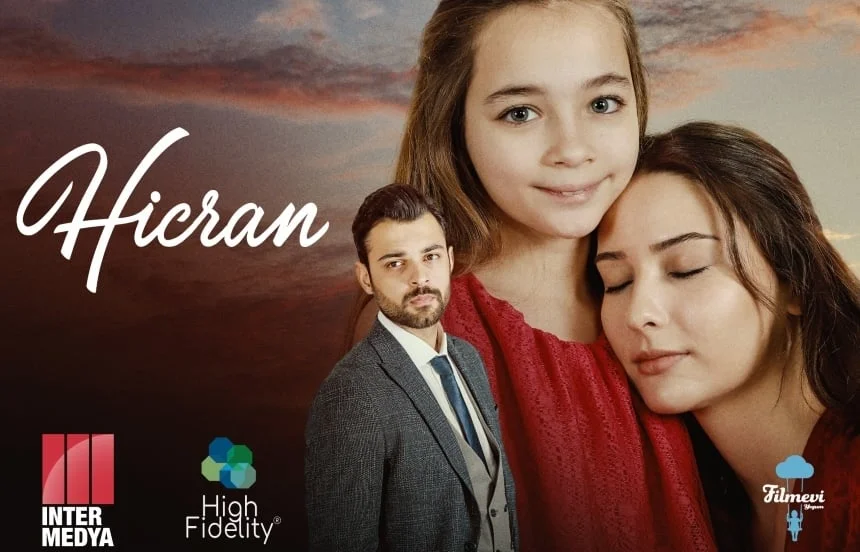 High Fidelity Adds 'My Story' and 'Hicran' to Turkish Drama Slate